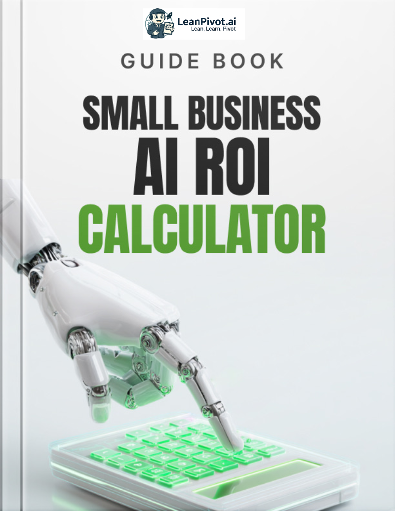 Small Business AI ROI Calculator Guide (Guidebook)